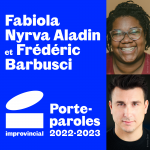 Fabiola Nyrva Aladin et Frédéric Barbusci, porte-paroles de l'Improvincial, une nouvelle initiative pour développer l'improvisation dans les écoles secondaires