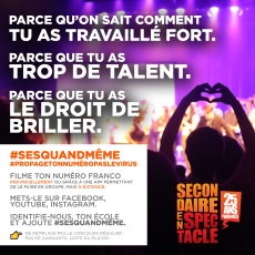 #sesQUANDMÊME : Partage ton numéro de Secondaire en spectacle en ligne, parce que tu as le droit de briller malgré tout #propagetonuméropaslevirus #sesQUANDMÊME : Partage ton numéro de Secondaire en spectacle en ligne, parce que tu as le droit de briller malgré tout #propagetonuméropaslevirus